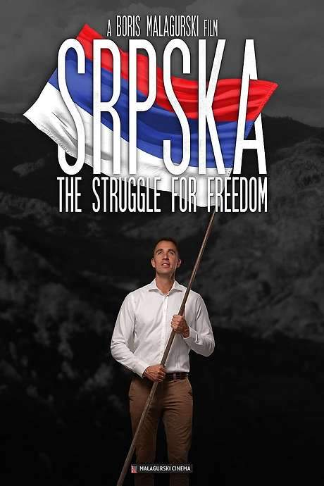 Srpska: The Struggle for Freedom